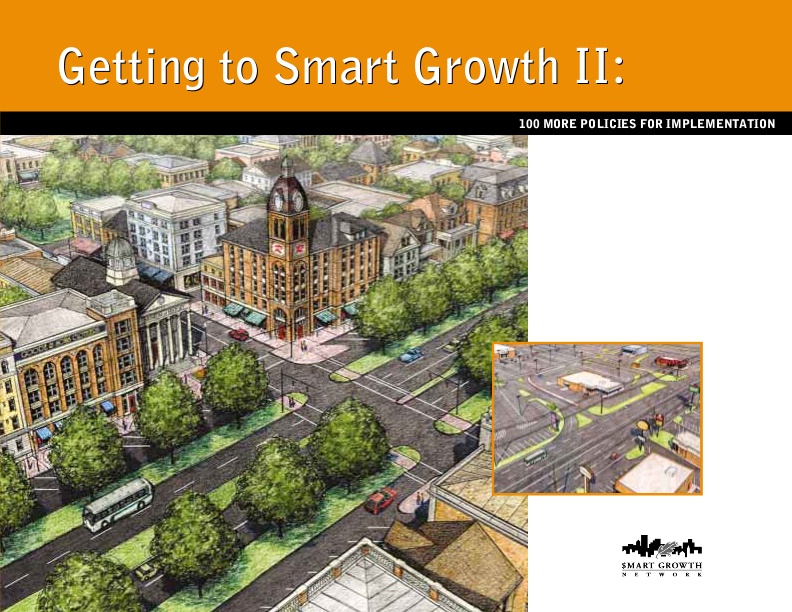 Getting to Smart Growth II 100 More Policies for Implementation